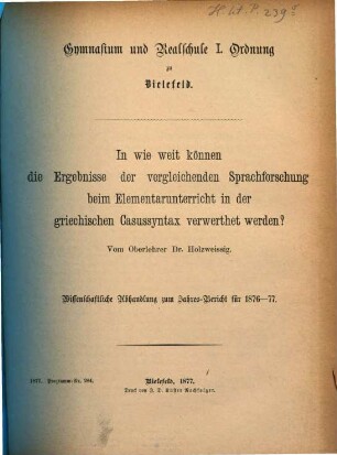 Schul-Nachrichten zum Jahres-Bericht : für .... 1876/77