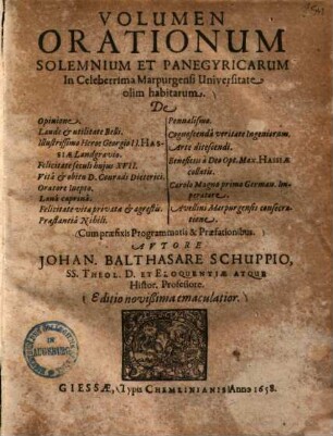 Volumen orationum solemnium et panegyricarum in celeberrima Marpurgensi Universitate olim habitarum