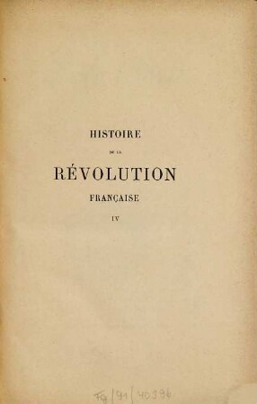 Histoire de la Révolution française. 4