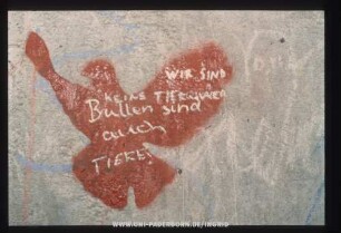 WIR SIND KEINE TIERQUÄLER Bullen sind auch TIERE!