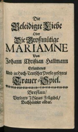 Die Beleidigte Liebe Oder Die Großmütige Mariamne