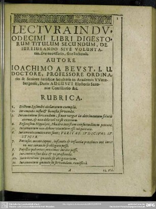 Lectura In Duodecimi Libri Digestorum Titulum Secundum, De Jurejurando Sive Voluntario, sive necessario, sive Judiciali, Autore Joachimo A Beust, ...