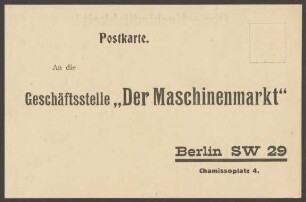 Werbepostkarte “Der Maschinenmarkt“, Chamissoplatz 4