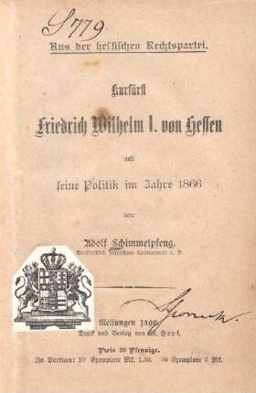 Kurfürst Friedrich Wilhelm I. von Hessen und seine Politik im Jahre 1866