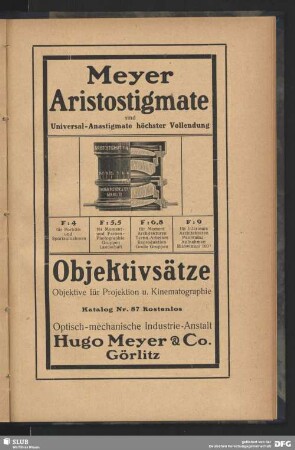 Werbung: Meyer Aristostigmate, Objektivsätze, Optisch-mechanische Industrie-Anstalt Hugo Meyer & Co., Görlitz