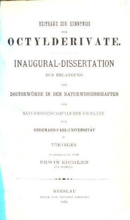Beiträge der Octylderivate : Tübing. Inaug. Dissert.