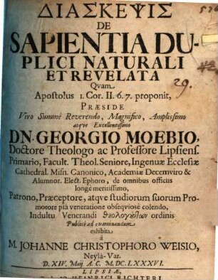 Diaskepsis De Sapientia Duplici Naturali Et Revelata Quam Apostolus 1. Cor. II.6. 7. proponit