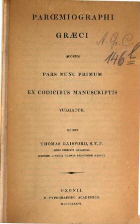 Paroemiographi Graeci quorum pars nunc primum ex codicibus manuscriptis vulgatur