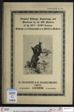Nr. 7: Catalogue: Original etchings, engravings and woodcuts by old masters of the XVth-XVIIth century : etchings and lithographs by the modern masters