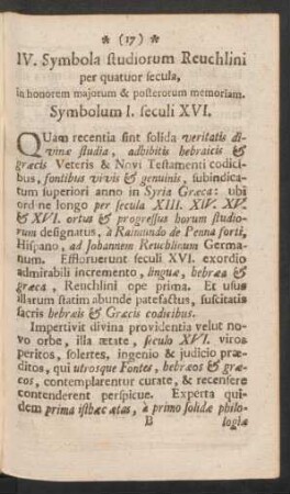 IV. Symbola studiorum Reuchlini per quatuor secula, in honorem majorum & posterorum memoriam. Symbolum I. seculi XVI.