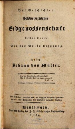 Der Geschichten schweizerischer Eidgenossenschaft ... Theil. 1, Von des Volkes Ursprung