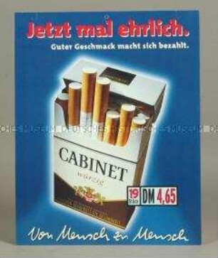 Werbeschild (beidseitig) mit Werbeaufdruck für "CABINET würzig"-Zigaretten, "Jetzt mal ehrlich."
