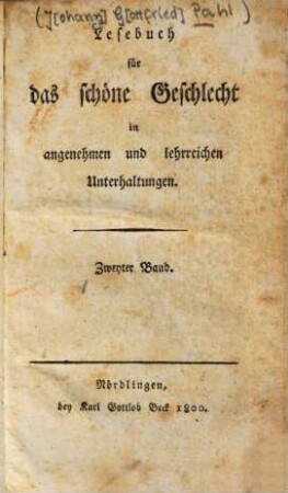 Lesebuch für das schöne Geschlecht in angenehmen und lehrreichen Unterhaltungen, 2.