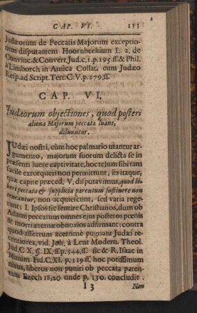 Cap. VI. Judaeorum objectiones, quod posteri alienae Majorum peccata luant. diluuntur