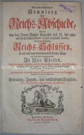 Sammlung der Beschlüsse des Reichstages, der sogenannten Reichsabschiede, Teile 1-2