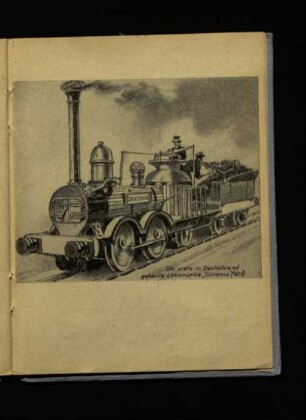 Die erste in Deutschland gebaute Lokomotive ,,Saxonia" (1838)