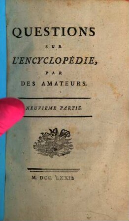 Quéstions Sur L'Encyclopédie : Distribuées En Forme De Dictionnaire, 9. [Superstition - Zoroastre, Supplement Aux Questions Sur L'Encyclopédie]