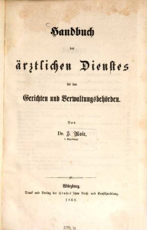 Handbuch des ärztlichen Dienstes bei den Gerichten und Verwaltungsbehörden