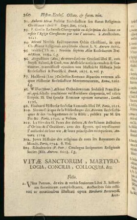 260-276, Vitae Sanctorium, Martyrologia, Concilia, Colloquia. & c.