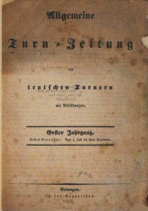 Allgemeine Turn-Zeitung : von teutschen Turnern mit Abbildungen, 1. 1842, Nr. 1 - 7 = Juli - Sept.