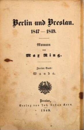 Berlin und Breslau : 1847 - 1849 ; Roman. 2, Wanda