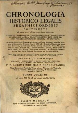 Chronologia Historico-Legalis Seraphici Ordinis Fratrvm Minorvm Sancti Patris Francisci, 4. Omnia Capitula, et Congregationes Generales, Constitutiones, et Statuta emanata a. a. 1751 - 1765