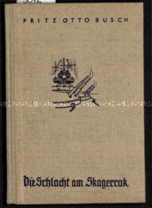 Schrift zur Schlacht am Skagerrak im Ersten Weltkrieg