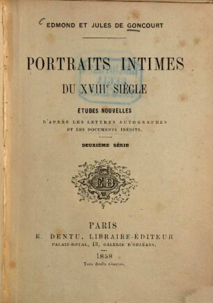 Portraits intimes du XVIIIe siècle : Études nouvelles d'après les lettres autographes et les documents inédits, 2