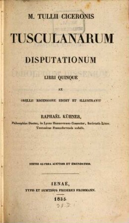 Tusculanarum Disputationum Libri quinque