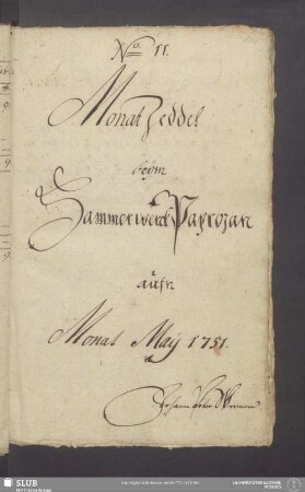 Monat Zeddel beÿm Hammerwerck Paprozan aufn Monat Maij 1751