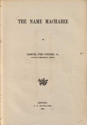 The name Machabee : historically and philologically examined