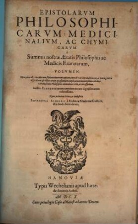 Laurentii Scholzii Epistolarum philosophicarum, medicinalium, ac chymicarum volumen