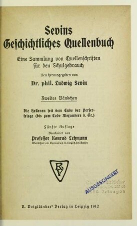 Bd. 2: Die Hellenen seit dem Ende der Perserkriege : (bis zum Tode Alexanders d. Gr.)