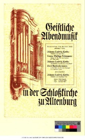 Originaltitel: Geistliche Abendmusik in der Schloßkirche zu Altenburg Johann Ludwig Krebs - Präludium und Fuge B-Dur, Georg Philipp Telemann - Kantate für Alt, Flöte und Continuo, Johann Ludwig Krebs - Choralfantasie "Freu dich sehr, o meine Seele", Zwei Marienhymnen, Johann Ludwig Krebs - Präludium und Doppelfuge f-Moll