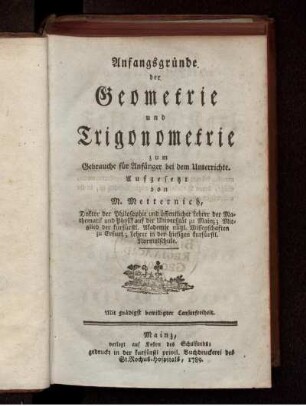 Anfangsgründe der Geometrie und Trigonometrie zum Gebrauche für Anfänger bei dem Unterrichte