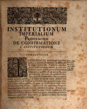 Joachimi Hoppii Commentatio succincta ad Institutiones Iustinianeas : perspicuam textus explanationem, axiomatum inde descendentium demonstrationem & enucleationem ... continens
