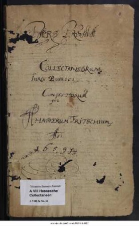Ahasverus Fritsch: Pars prima collectaneorum juris publici congestorum [Erster Teil der Sammlung zum Öffentlichen Recht]