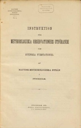 Instruktion för hydrografiska observationers utförande vid svenska fyr-och lots-stationer .... 4. 1879