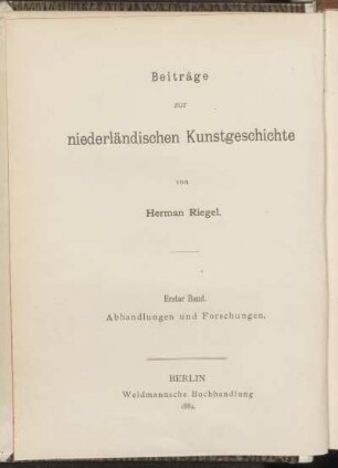 Bd.1: Abhandlungen und Forschungen zur niederländischen Kunstgeschichte