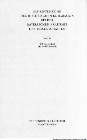 Die Wohlfahrtsstadt : kommunale Ernährungs-, Fürsorge- und Wohnungspolitik am Beispiel Münchens ; 1910 - 1933. 2