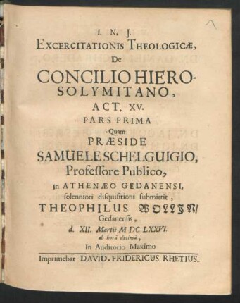 Exercitationis Theologicae, De Concilio Hierosolymitano, Act. XV. Pars Prima