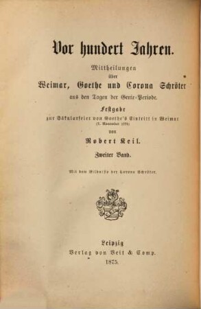 Corona Schröter : eine Lebensskizze mit Beiträgen zur Geschichte der Genie-Periode