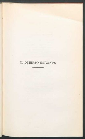 El desierto entonces