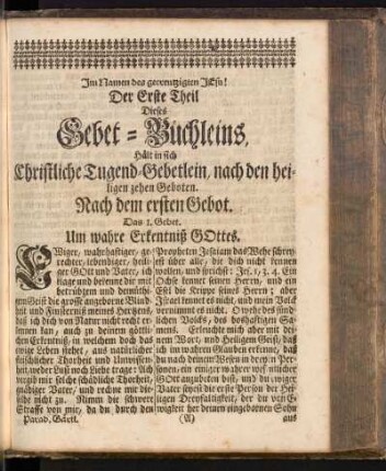 Der Erste Theil Dieses Gebet-Büchleins, Hält in sich Christliche Tugend-Gebetlein, nach den heiligen zehen Geboten