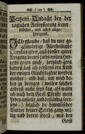 Hertzens-Andacht bey der täglichen Aufopfferung seiner selbsten, und alles angehörigens.