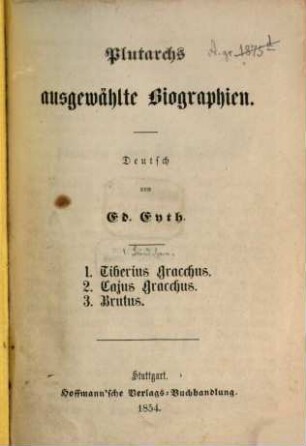 Plutarchś ausgewählte Biographien. 1, Tiberius Gracchus, Cajus Gracchus, Brutus