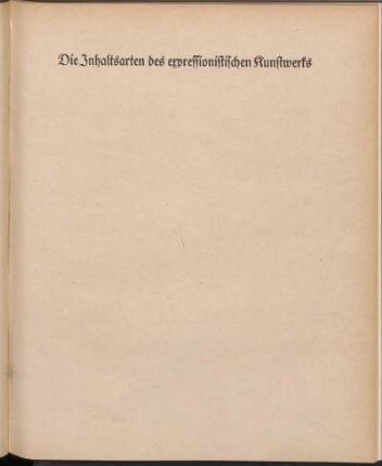 Die Inhaltsarten des expressionistischen Kunstwerks
