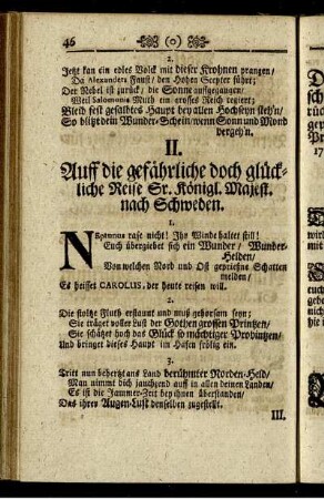 II. Auff die gefährliche doch glückliche Reise Sr. Königl. Majest. nach Schweden.