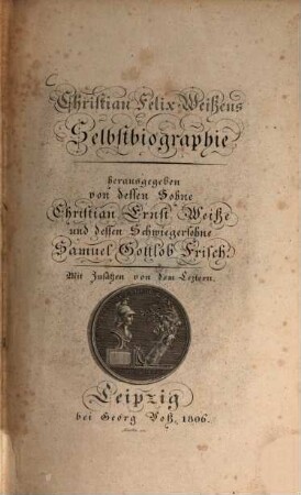 Christian Felix Weißens Selbstbiographie
