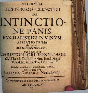 Triphylli historico-elenctici de intinctione panis eucharistici in vinum assertio ..., 1